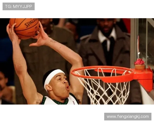 NBA全明星赛扣篮大赛的历史与精彩回顾